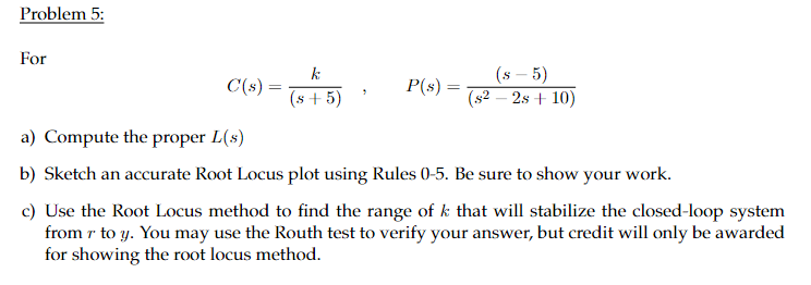 Solved Note: For All Root Locus Problems, Carefully Draw A | Chegg.com