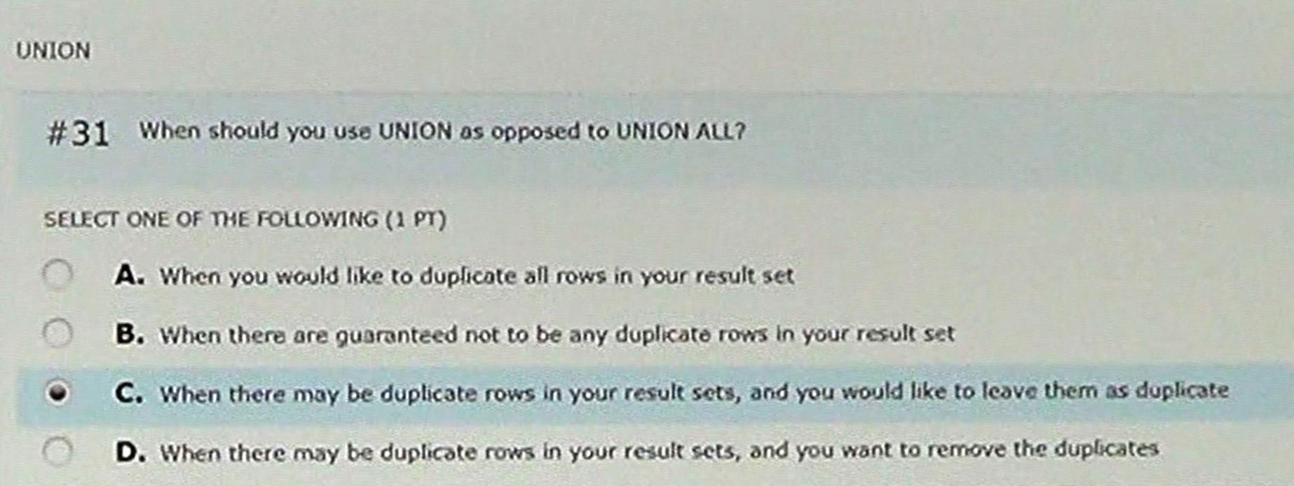 Solved UNION #31 When should you use UNION as opposed to | Chegg.com