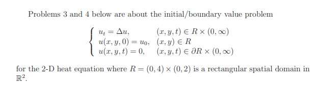 Solved Problems 3 and 4 below are about the initial/boundary | Chegg.com