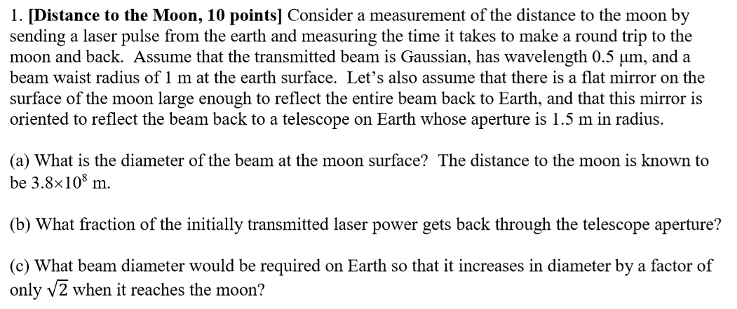 1. [Distance to the Moon, 10 points) Consider a | Chegg.com