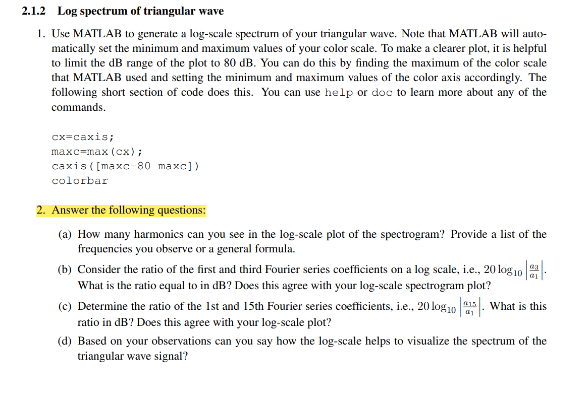 Solved 1. Use MATLAB to generate a log-scale spectrum of | Chegg.com