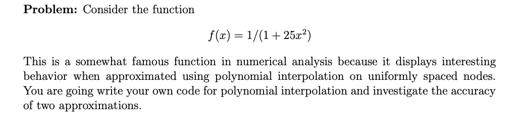 Solved Problem: Consider the function f(x) = 1/(1+25xa) This | Chegg.com