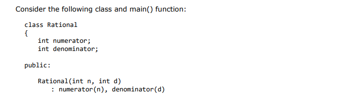 Solved Consider the following class and main() function: | Chegg.com