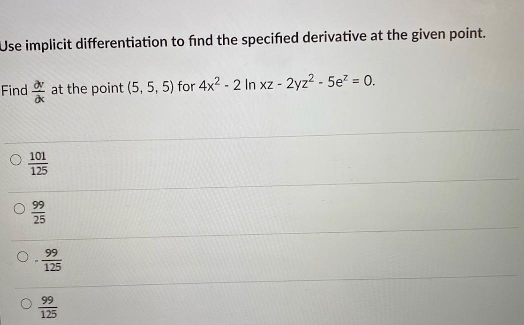 Solved Use Implicit Differentiation To Find The Specified | Chegg.com