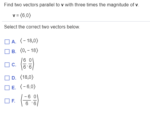 Solved Find two vectors parallel to v with three times the | Chegg.com