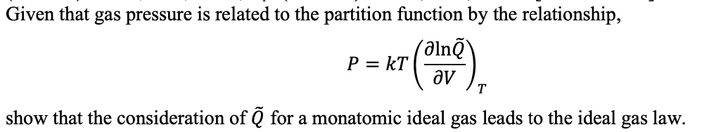 Solved Given that gas pressure is related to the partition | Chegg.com
