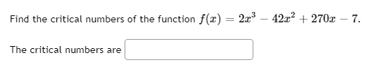 Solved Find the critical numbers of the function | Chegg.com