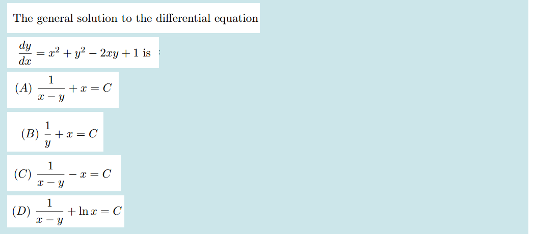 Solved The general solution to the differential equation dy | Chegg.com
