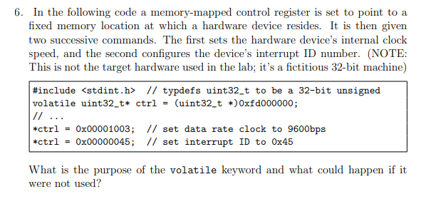 Solved 6. In the following code a memory-mapped control | Chegg.com