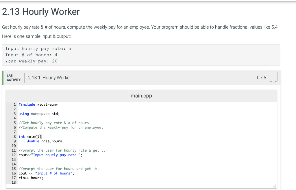 Solved 2.13 Hourly Worker Get hourly pay rate & # of hours, | Chegg.com