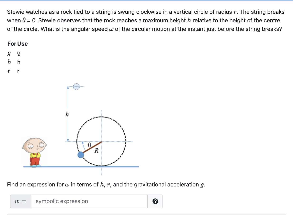 Solved Stewie watches as a rock tied to a string is swung
