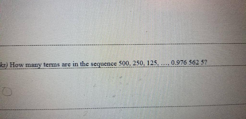 Solved How many terms are in the sequence | Chegg.com