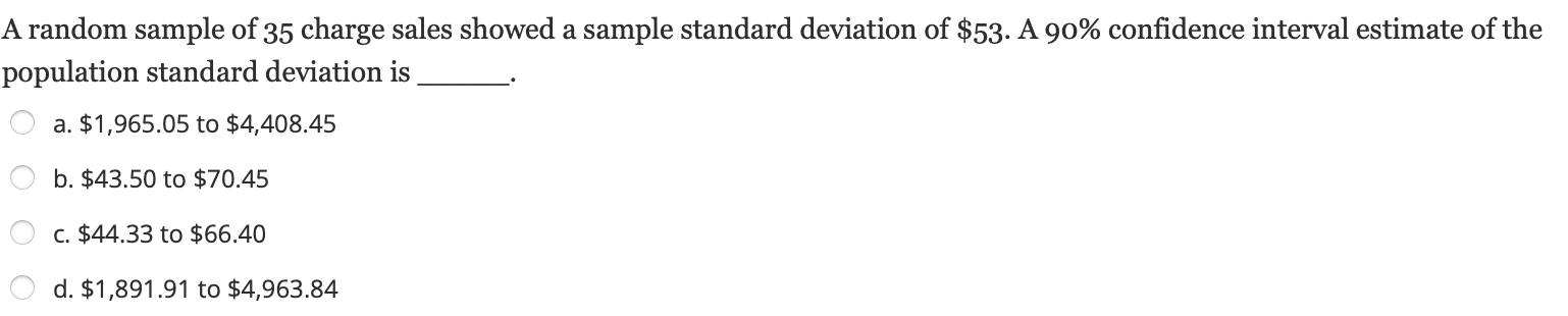 Solved A random sample of 35 charge sales showed a sample | Chegg.com