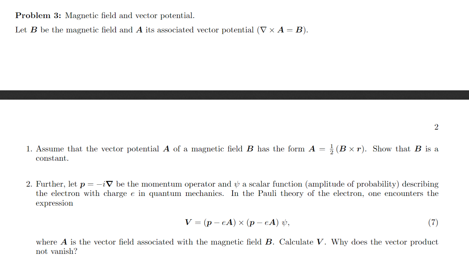 Solved Problem 3: Magnetic Field And Vector Potential. Let B | Chegg.com