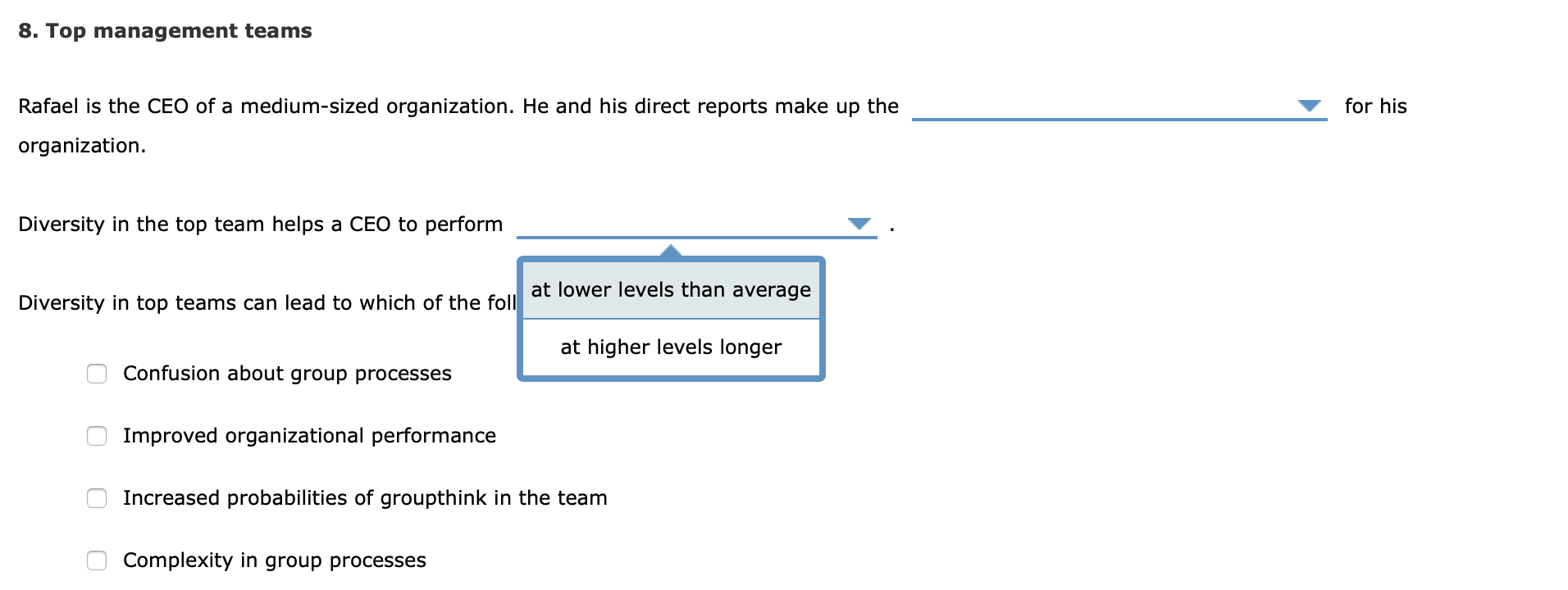 Solved 8 Top Management Teams Rafael Is The CEO Of A Me