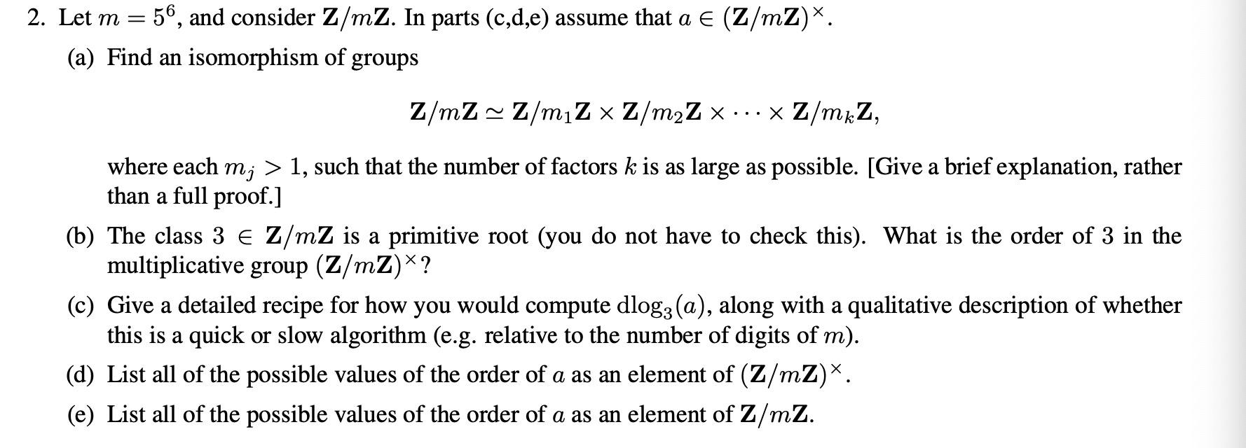Solved 2. Let m = 56, and consider Z/mZ. In parts (c,d,e) | Chegg.com