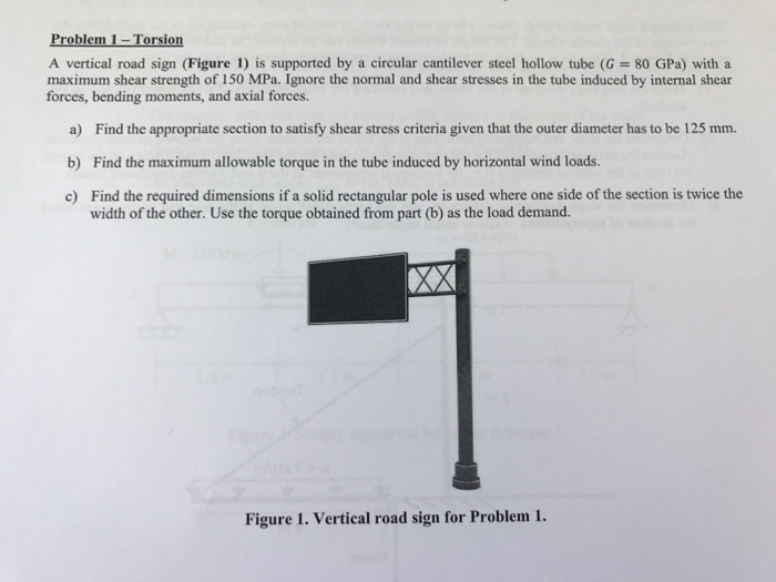 A vertical road sign (Figure 1) is supported by a | Chegg.com