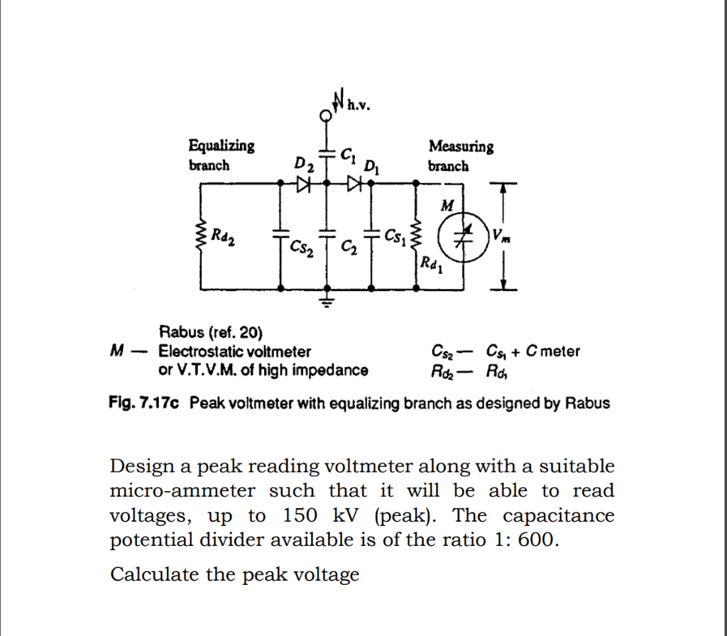 Solved Design a peak reading voltmeter along with a