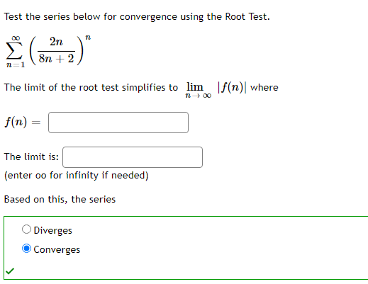 Solved Test the series below for convergence using the Root | Chegg.com