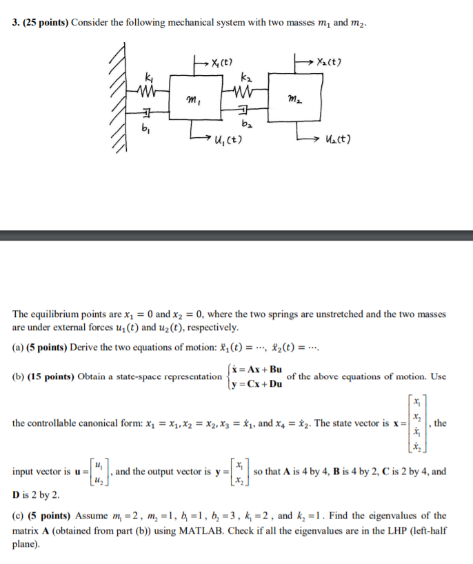 Solved 3. (25 points) Consider the following mechanical | Chegg.com