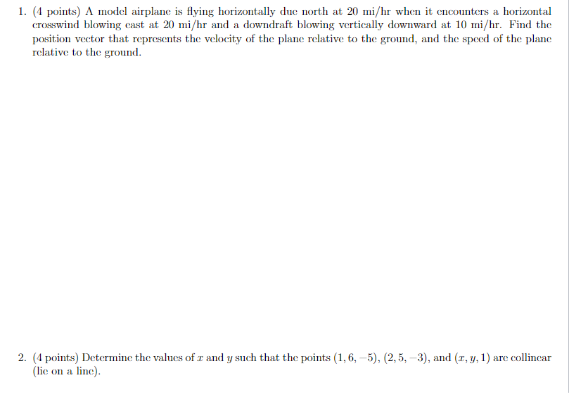 Solved 1. (4 Points) A Model Airplane Is Flying Horizontally | Chegg.com