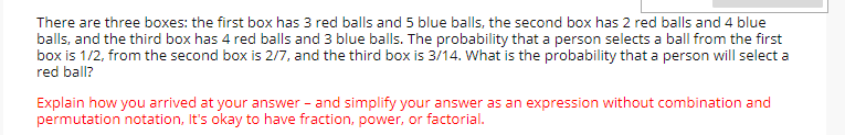 Solved There are three boxes: the first box has 3 red balls | Chegg.com