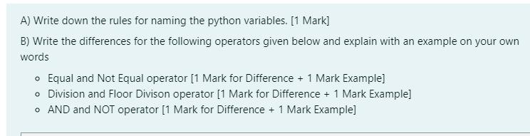 Solved A) Write down the rules for naming the python | Chegg.com