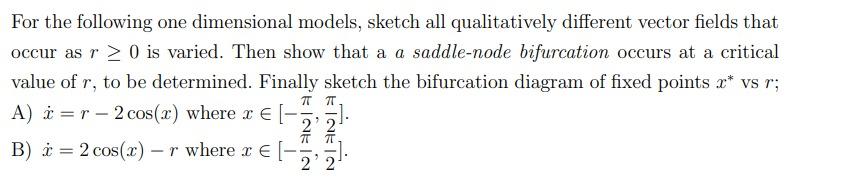 For the following one dimensional models, sketch all | Chegg.com