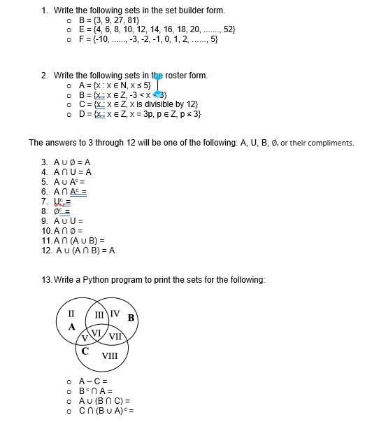 Solved 1. Write the following sets in the set builder form.