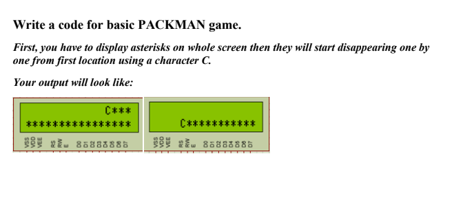 Packman Basic Write a code for basic PACKMAN game. First, you have | Chegg.com