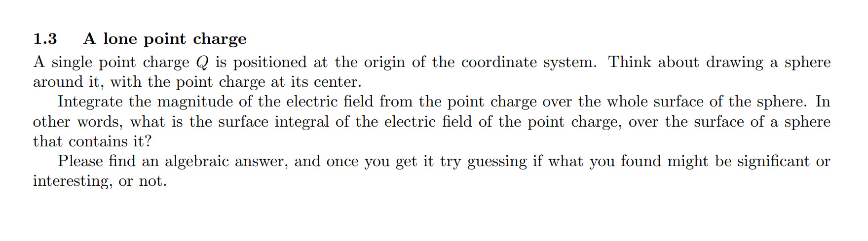 Solved 1.3 A lone point charge A single point charge Q is | Chegg.com