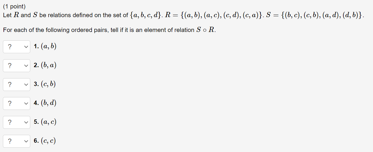 Solved (1 point) Let R and S be relations defined on the set | Chegg.com