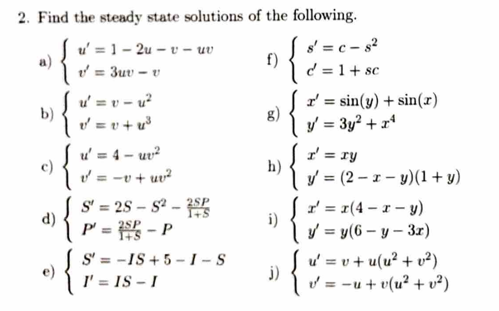 Solved 2. Find The Steady State Solutions Of The Following. | Chegg.com