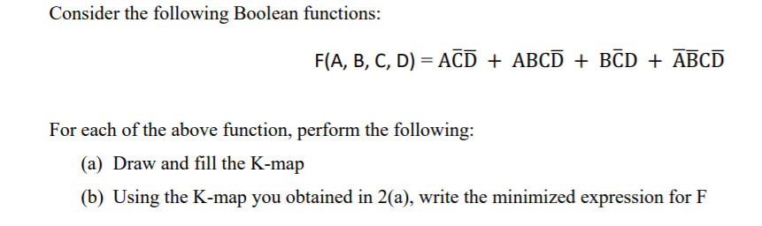 Solved Consider The Following Boolean Functions: F(A, B, C, | Chegg.com