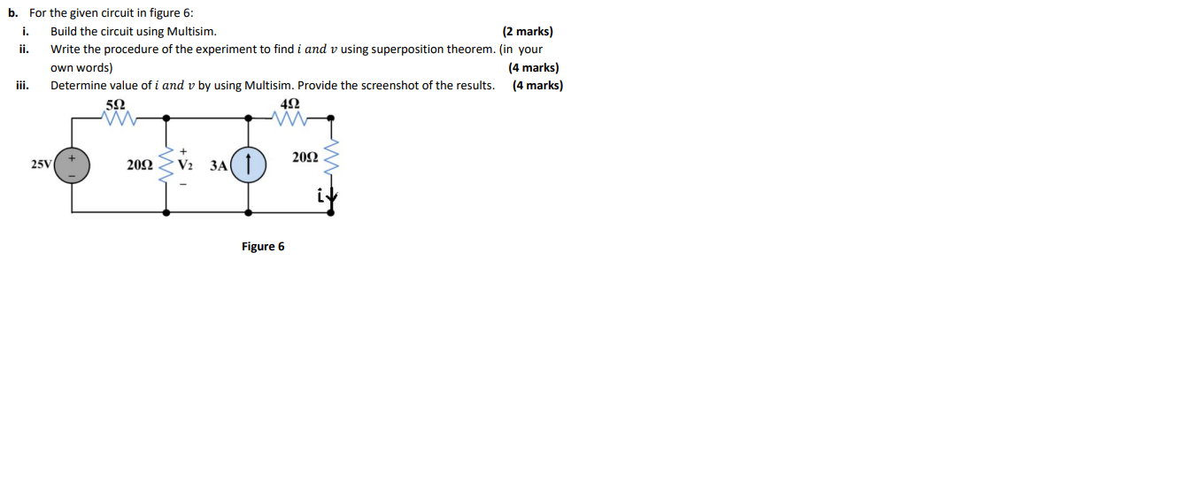 Solved B. For The Given Circuit In Figure 6: I. Build The | Chegg.com