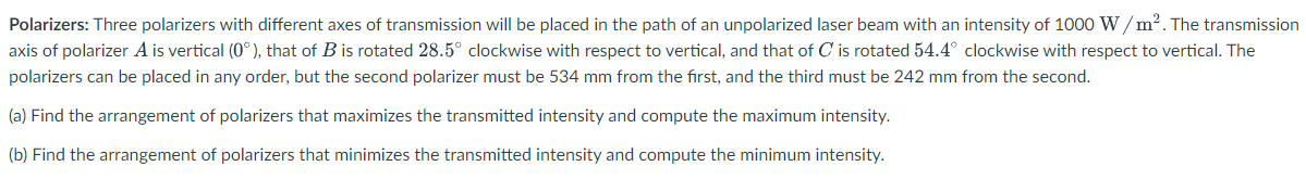 Solved Polarizers: Three polarizers with different axes of | Chegg.com