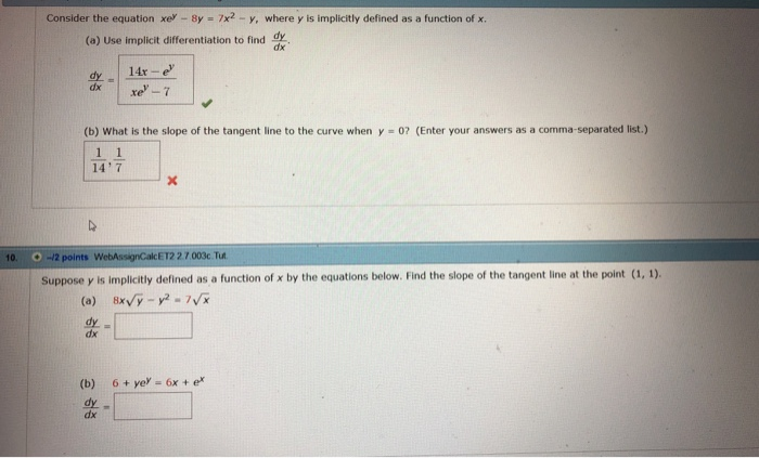 Solved Consider the equation xe 8y 7x2-y, where y is | Chegg.com