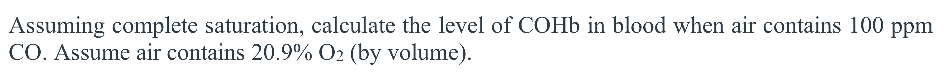 Assuming complete saturation, calculate the level of | Chegg.com