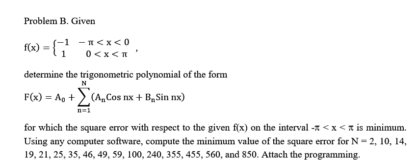 Solved Problem B. Given F(x) = { - 1 | Chegg.com