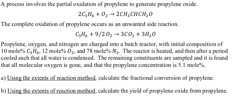 Solved A process involves the partial oxidation of propylene | Chegg.com