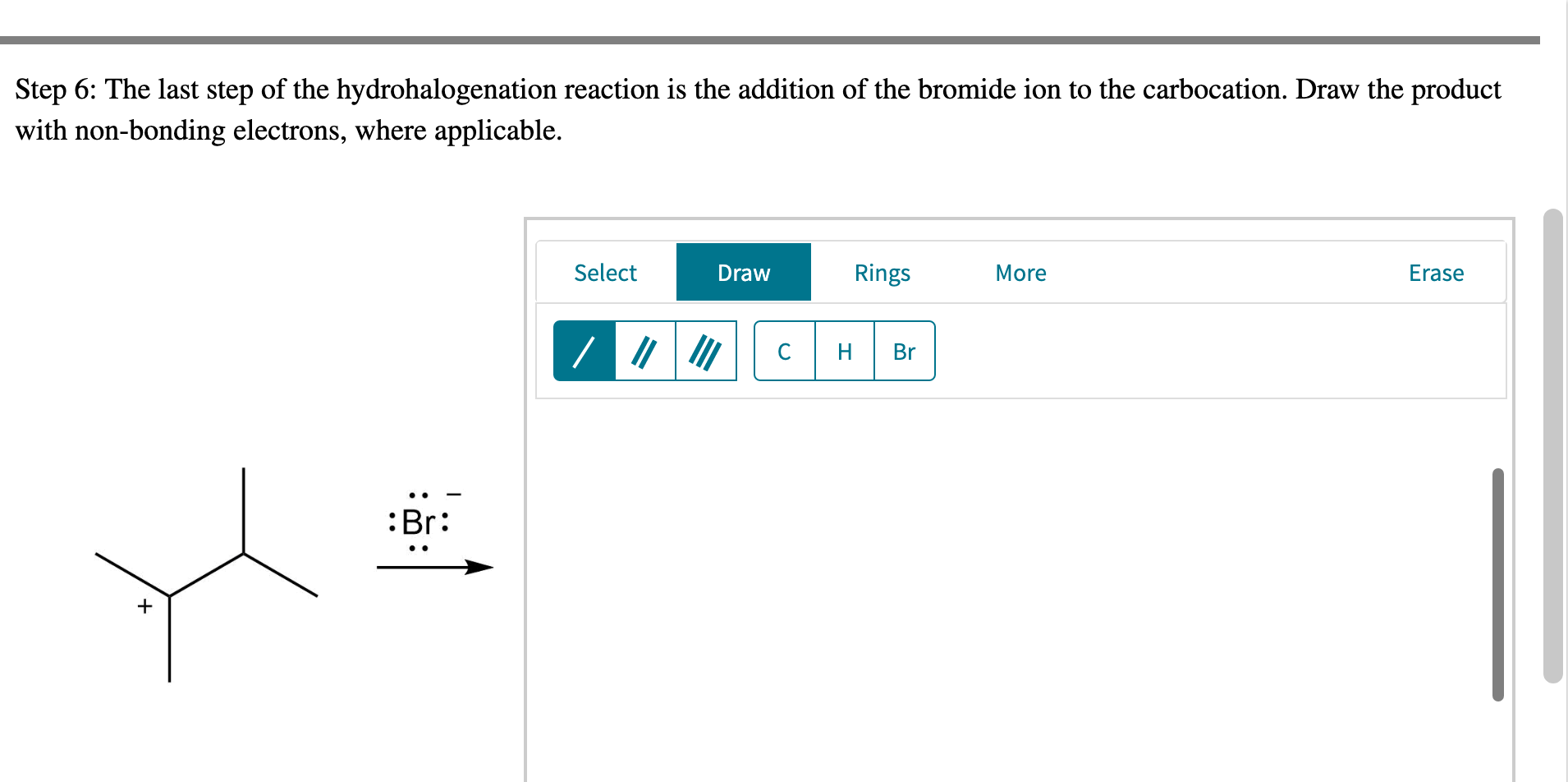 Solved Draw the expected product of the given reaction. Step