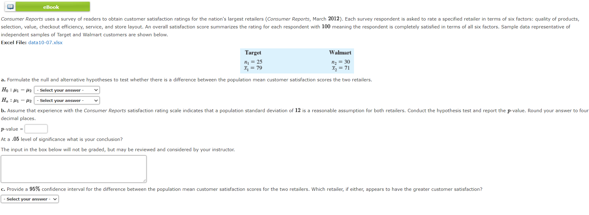 Solved Consumer Reports uses a survey of readers to obtain