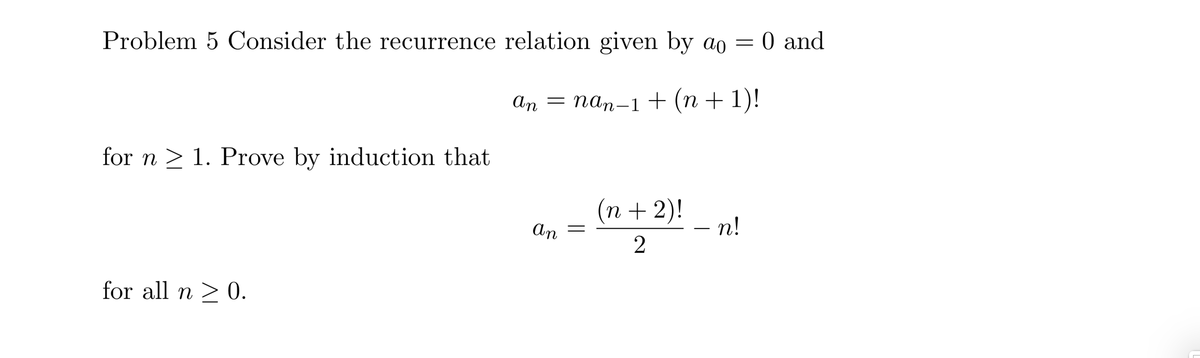 Solved Problem 5 Consider the recurrence relation given by | Chegg.com
