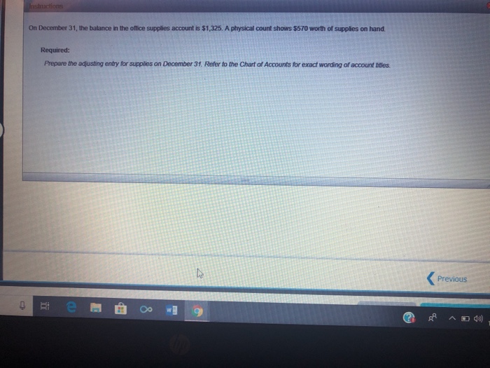 Solved On December 31, the balance in the office supplies