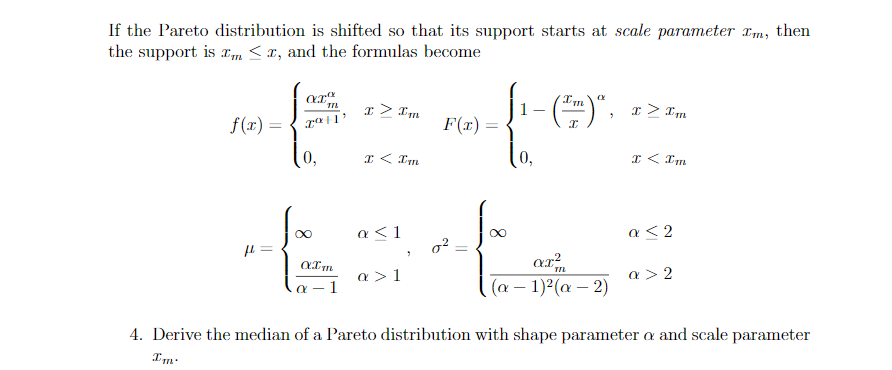 Solved If the Pareto distribution is shifted so that its | Chegg.com