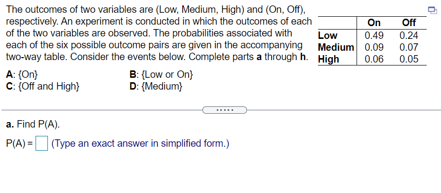 Solved The outcomes of two variables are (Low, Medium, High) | Chegg.com