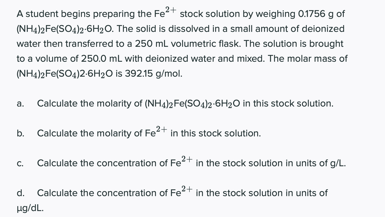 Solved A student begins preparing the Fe2+ stock solution by | Chegg.com