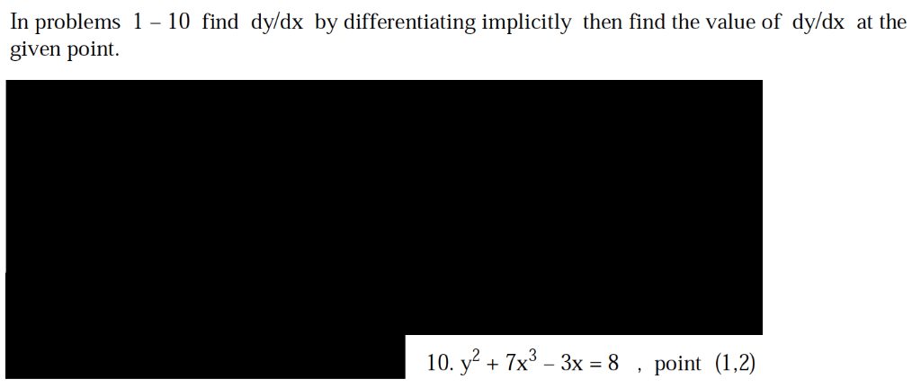 Solved In problems 1 - 10 find dy/dx by differentiating | Chegg.com