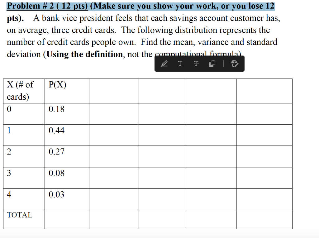 Solved Problem # 2 ( 12 pts) (Make sure you show your work, | Chegg.com