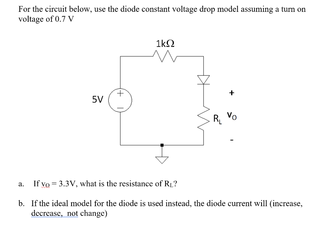Solved For the circuit below, use the diode constant voltage | Chegg.com